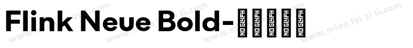 Flink Neue Bold字体转换